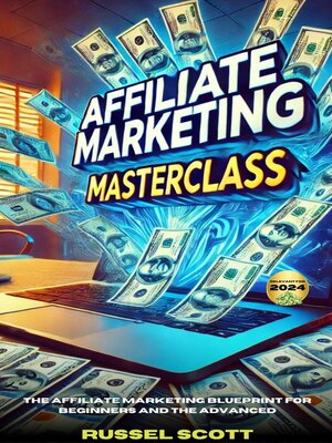 cover image of Affiliate Marketing Masterclass